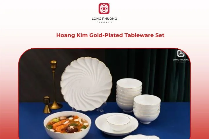 Hoang Kim dinnerware sets