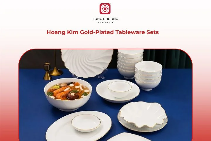 Hoang Kim Gold-Plated Tableware Sets